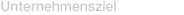 Unternehmensziele